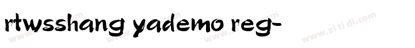 rtwsshang yademo reg字体转换